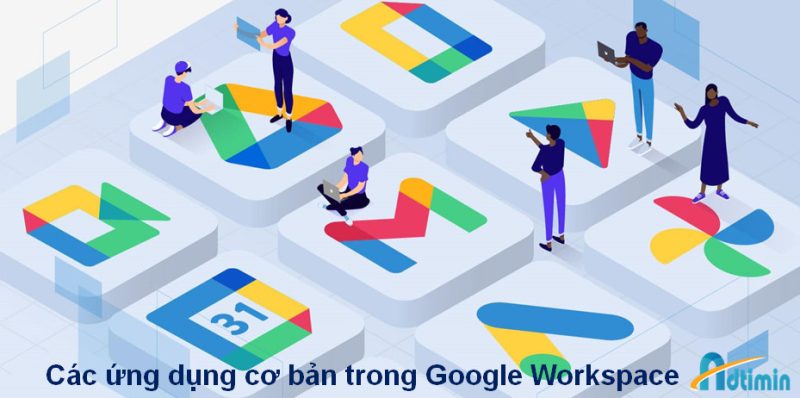 Các ứng dụng cơ bản trong Email Google Workspace